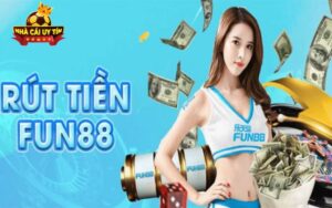Vì sao đôi khi rút tiền Fun88 bị chậm?
